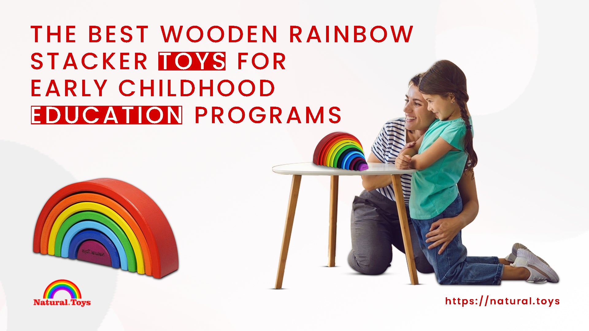 The Best Wooden Rainbow Stacker Toys for Early Childhood Education