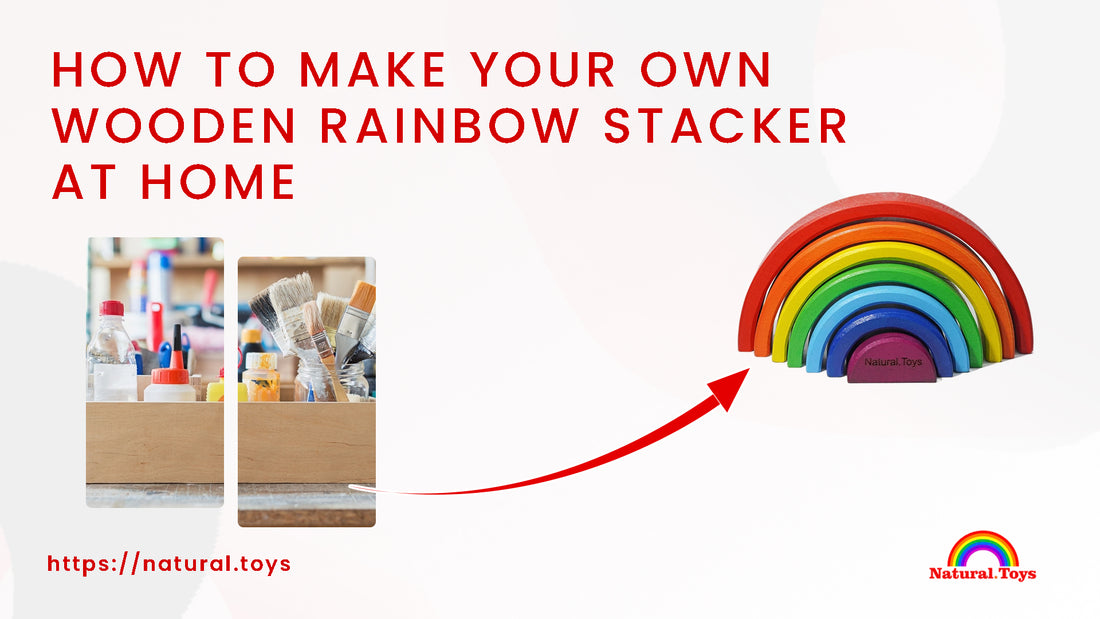 How to Make Your Own Wooden Rainbow Stacker at Home